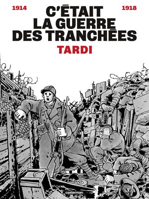 cover image of C'était la guerre des tranchées